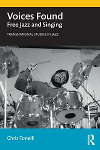 Voices Found: Free Jazz and Singing