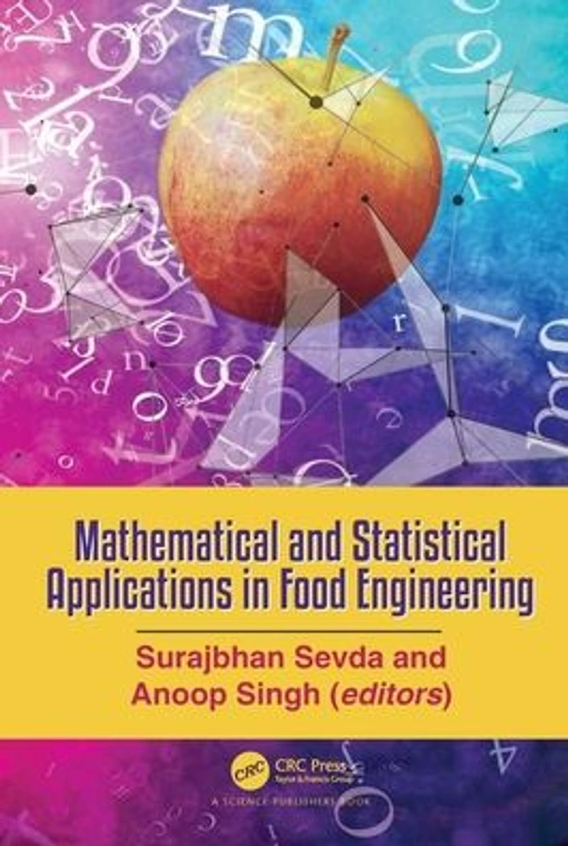 Mathematical and Statistical Applications Food Engineering