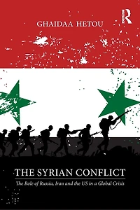 the Syrian Conflict: Role of Russia, Iran and US a Global Crisis