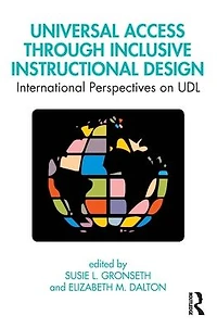 Universal Access Through Inclusive Instructional Design: International Perspectives on UDL