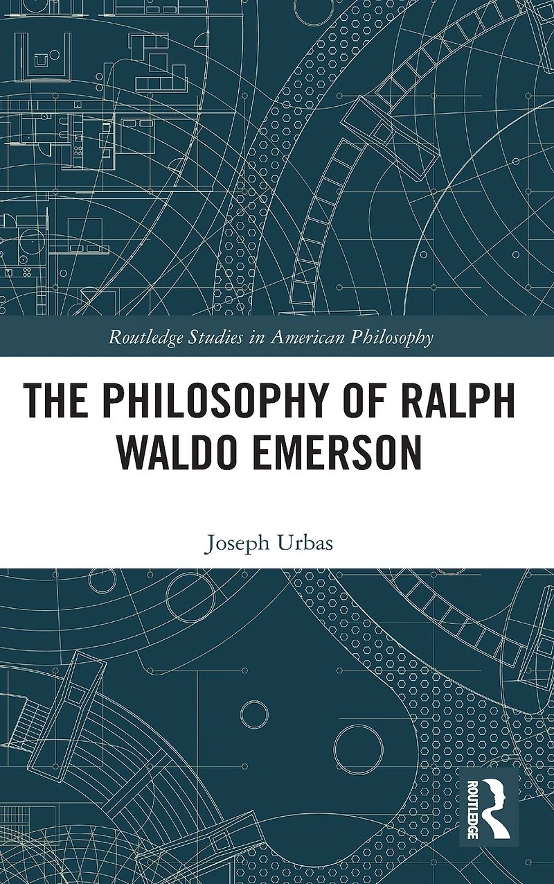 The Philosophy of Ralph Waldo Emerson