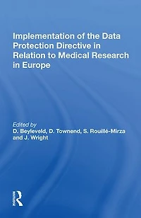 Implementation of the Data Protection Directive Relation to Medical Research Europe
