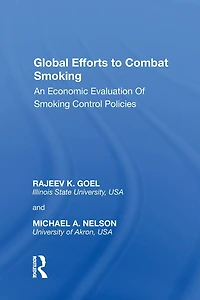 Global Efforts to Combat Smoking: An Economic Evaluation of Smoking Control Policies