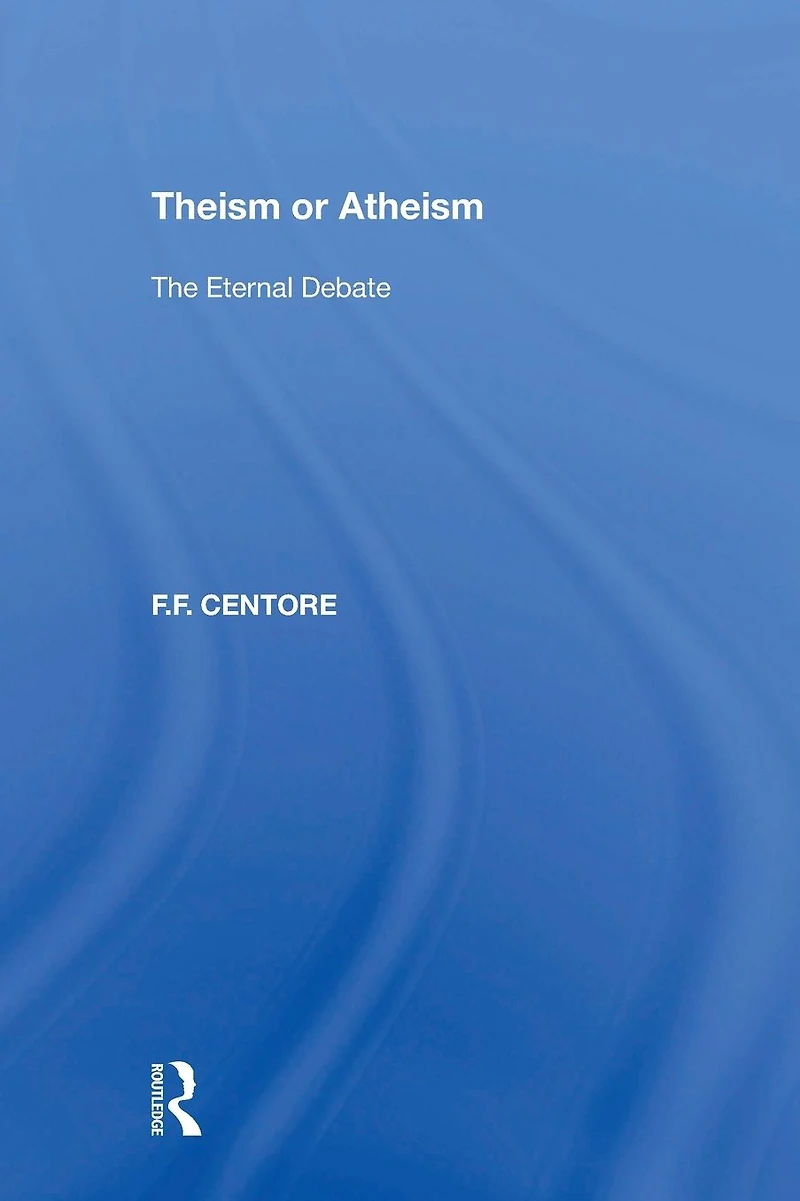 Theism or Atheism: The Eternal Debate