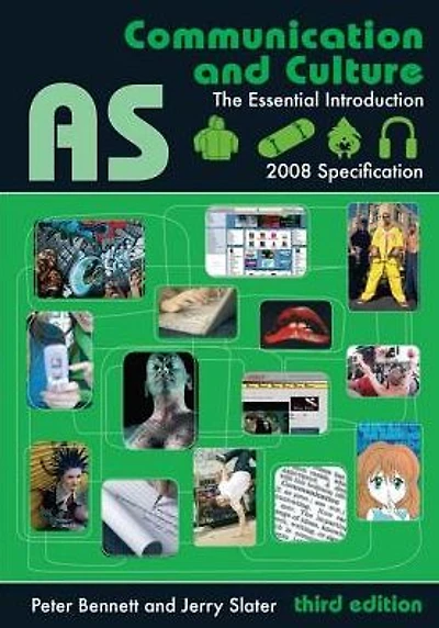 AS Communication and Culture: The Essential Introduction