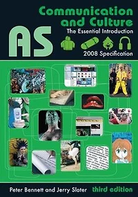 AS Communication and Culture: The Essential Introduction