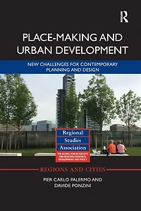 Place-making and Urban Development: New challenges for contemporary planning design