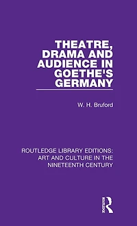 Theatre, Drama and Audience Goethe's Germany