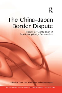 The China-Japan Border Dispute: Islands of Contention Multidisciplinary Perspective