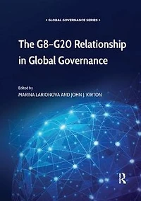 The G8-G20 Relationship Global Governance