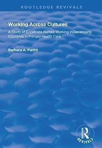 Working Across Cultures: Study of Expatriate Nurses Developing Countries Primary Health Care
