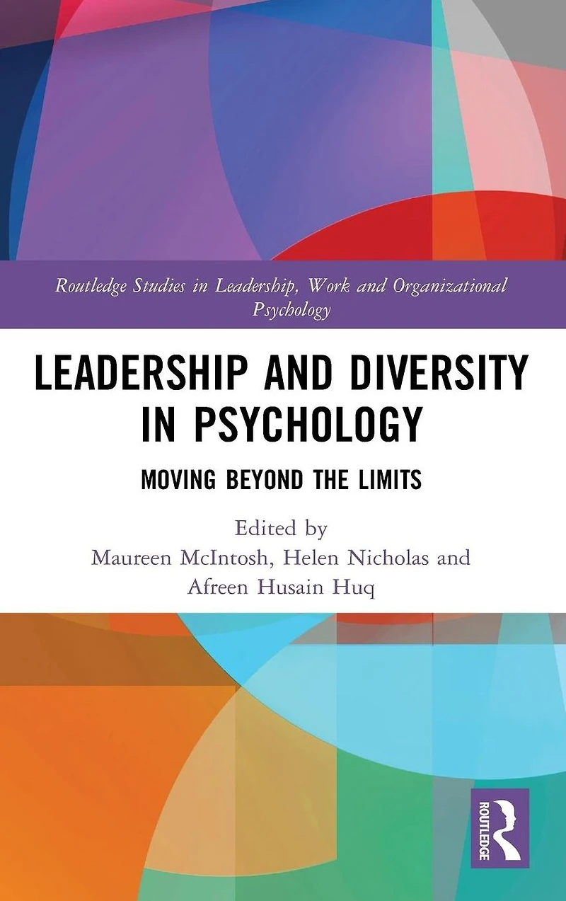 Leadership and Diversity Psychology: Moving Beyond the Limits
