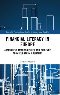 Financial Literacy Europe: Assessment Methodologies and Evidence from European Countries