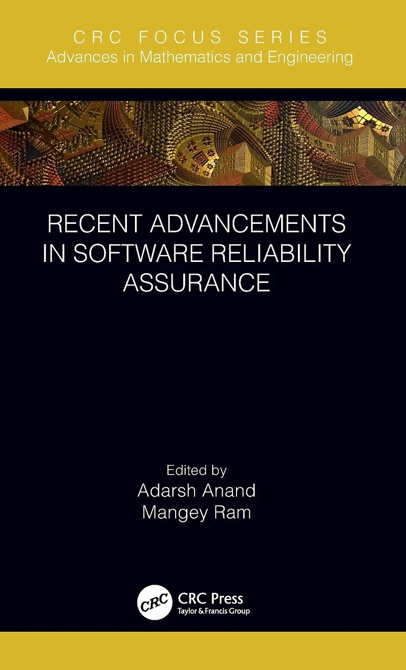 Recent Advancements Software Reliability Assurance