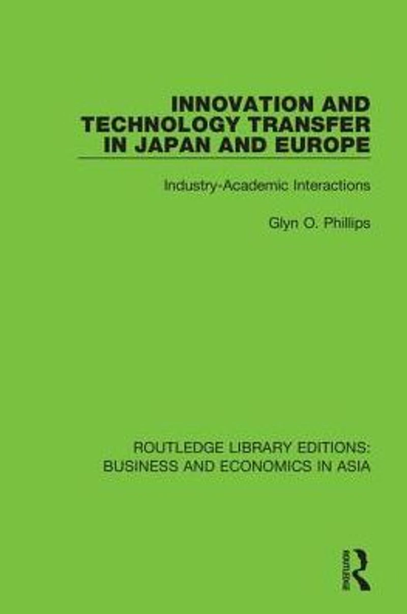 Innovation and Technology Transfer Japan Europe: Industry-Academic Interactions