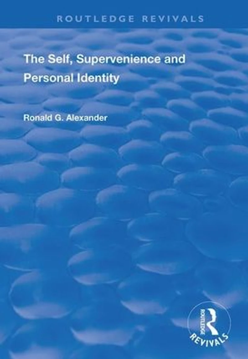 The Self, Supervenience and Personal Identity
