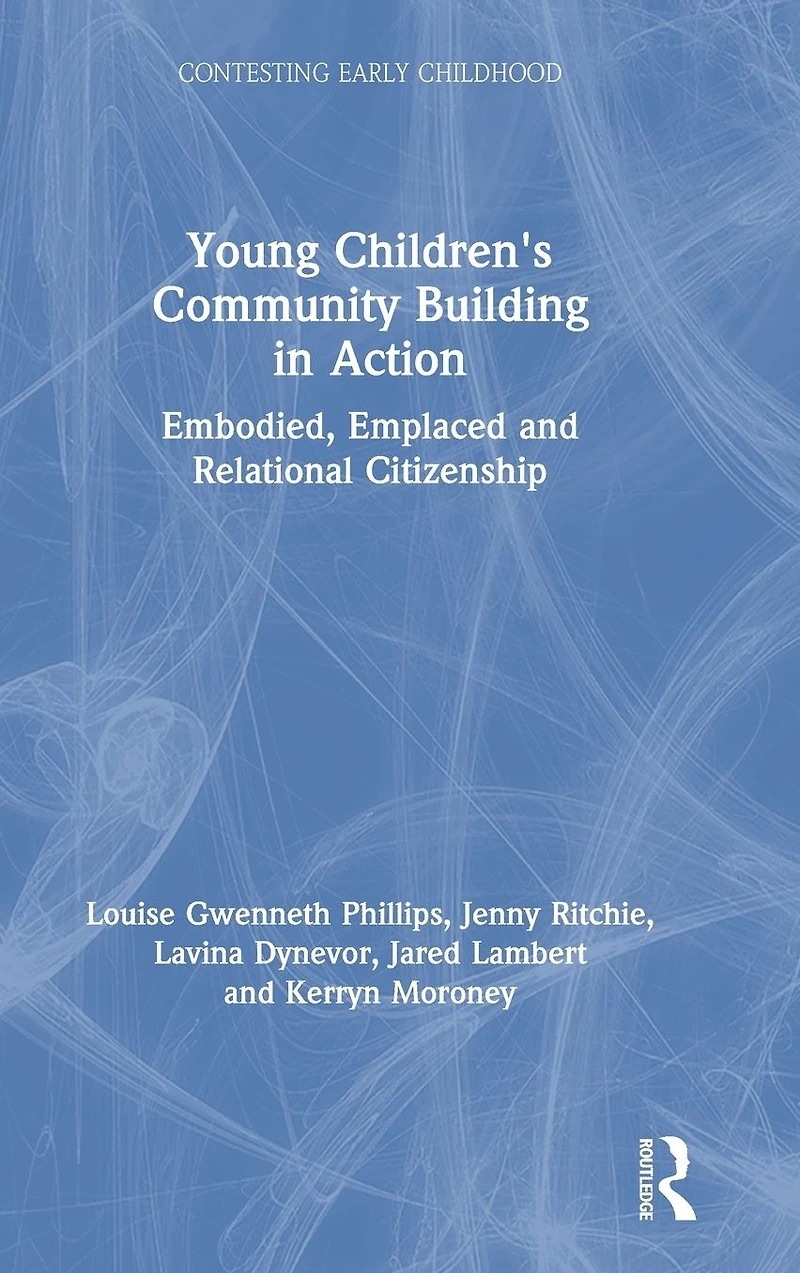 Young Children's Community Building Action: Embodied, Emplaced and Relational Citizenship