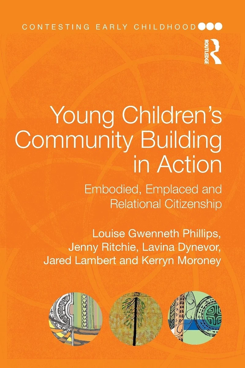 Young Children's Community Building Action: Embodied, Emplaced and Relational Citizenship