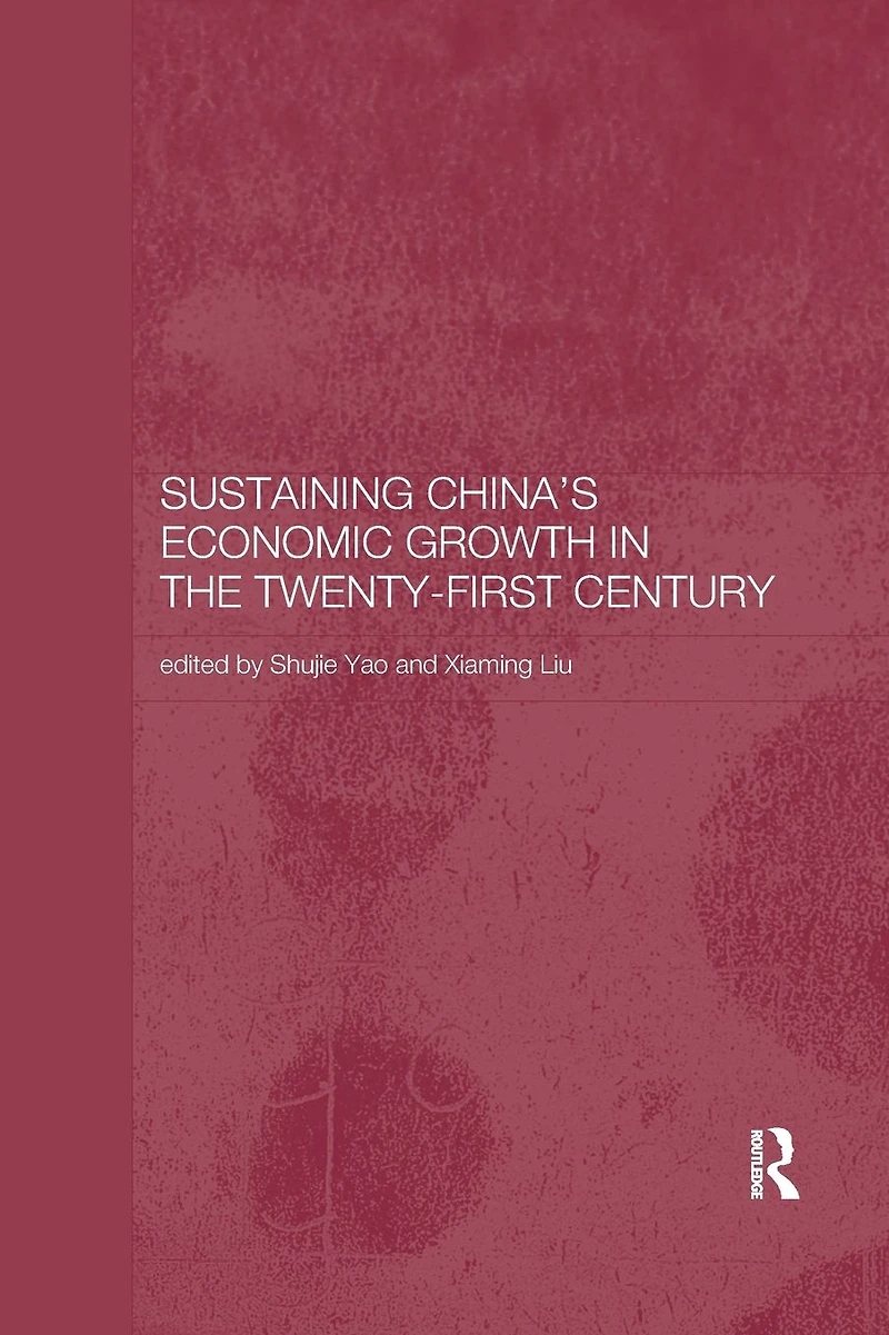 Sustaining China's Economic Growth the Twenty-first Century