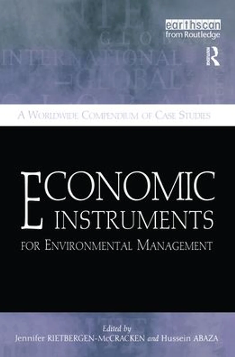 Economic Instruments for Environmental Management: A Worldwide Compendium of Case Studies