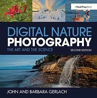 Digital Nature Photography: the Art and Science