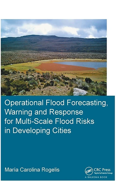 Operational Flood Forecasting, Warning and Response for Multi-Scale Risks Developing Cities