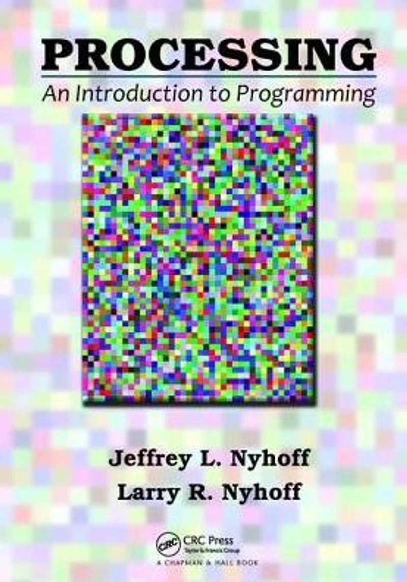 Processing: An Introduction to Programming