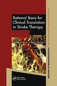 Rational Basis for Clinical Translation Stroke Therapy