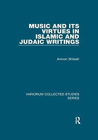 Music and its Virtues Islamic Judaic Writings