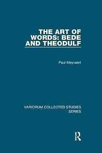 The Art of Words: Bede and Theodulf