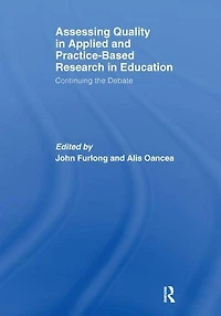 Assessing quality applied and practice-based research education.: Continuing the debate