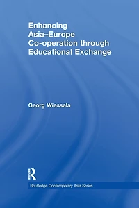 Enhancing Asia-Europe Co-operation through Educational Exchange