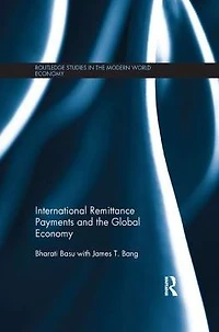International Remittance Payments and the Global Economy