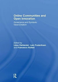 Online Communities and Open Innovation: Governance Symbolic Value Creation