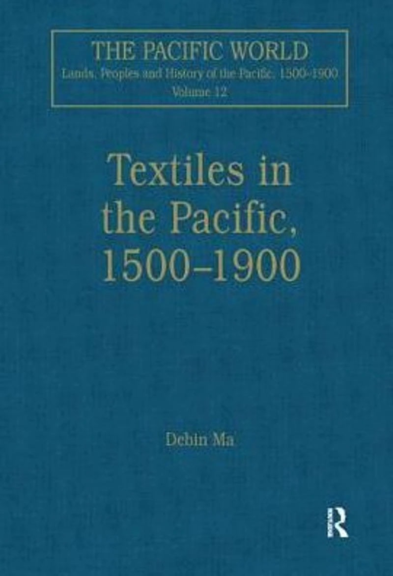 Textiles the Pacific, 1500-1900