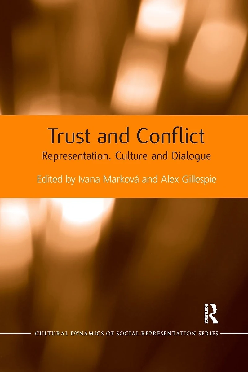 Trust and Conflict: Representation, Culture Dialogue