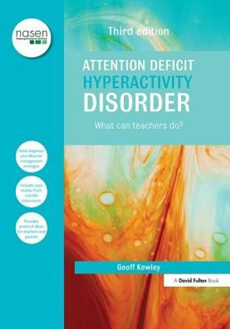 Attention Deficit Hyperactivity Disorder: What Can Teachers Do?