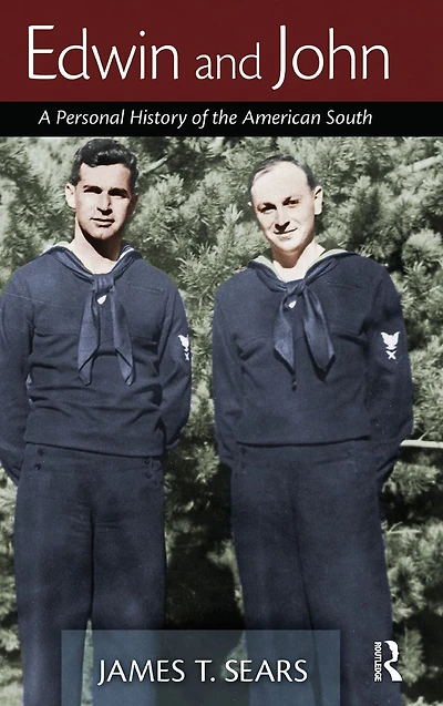 Edwin and John: A Personal History of the American South