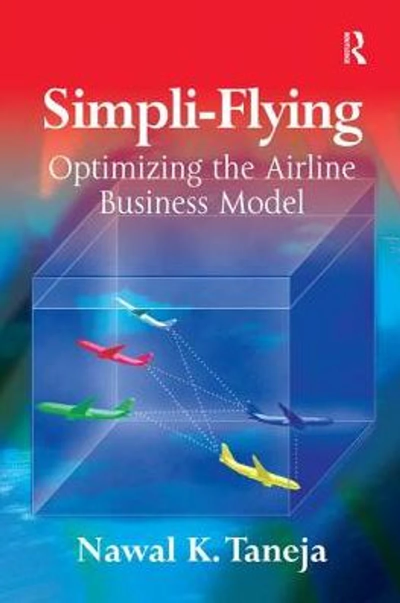 Simpli-Flying: Optimizing the Airline Business Model