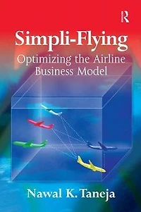 Simpli-Flying: Optimizing the Airline Business Model