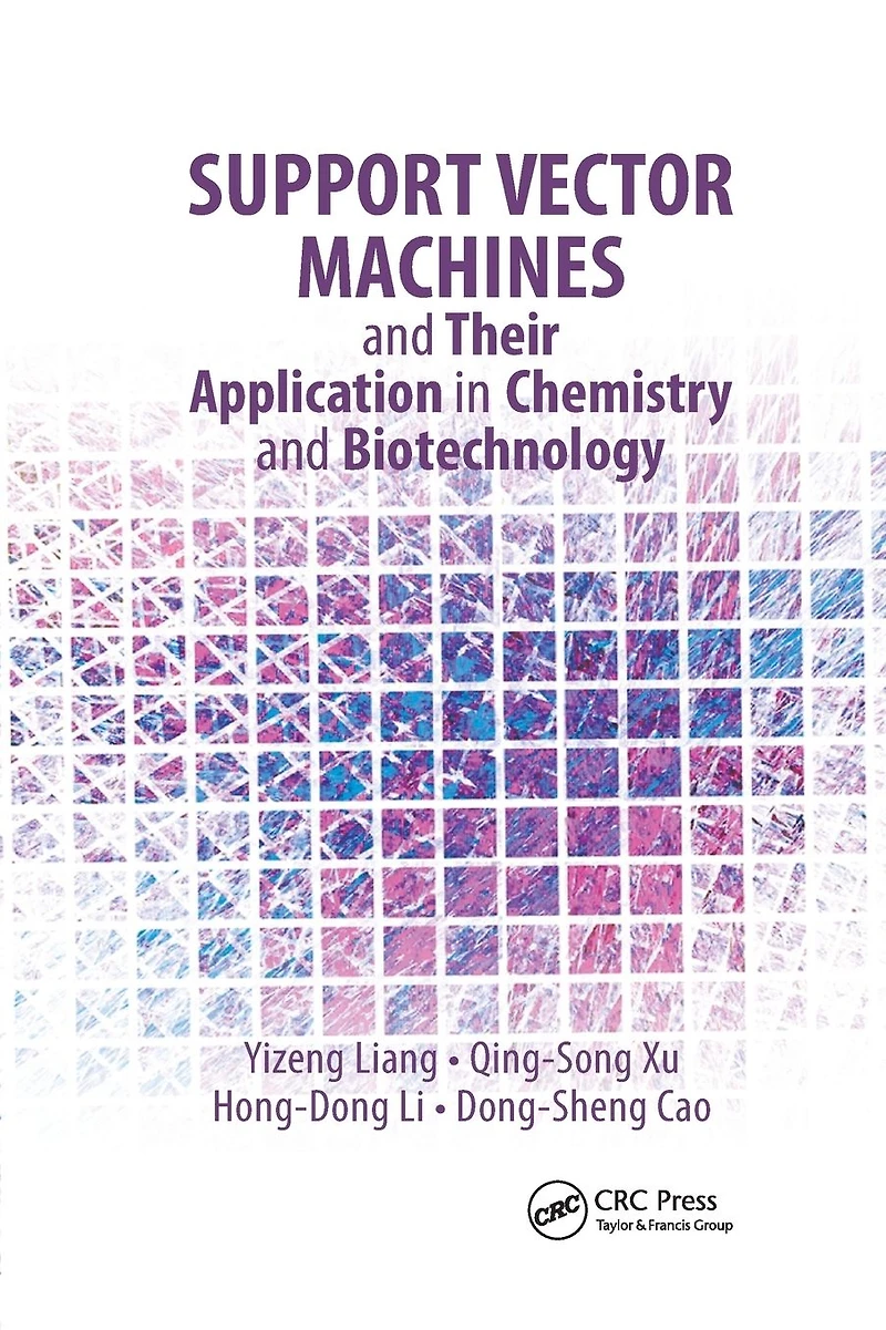 Support Vector Machines and Their Application Chemistry Biotechnology