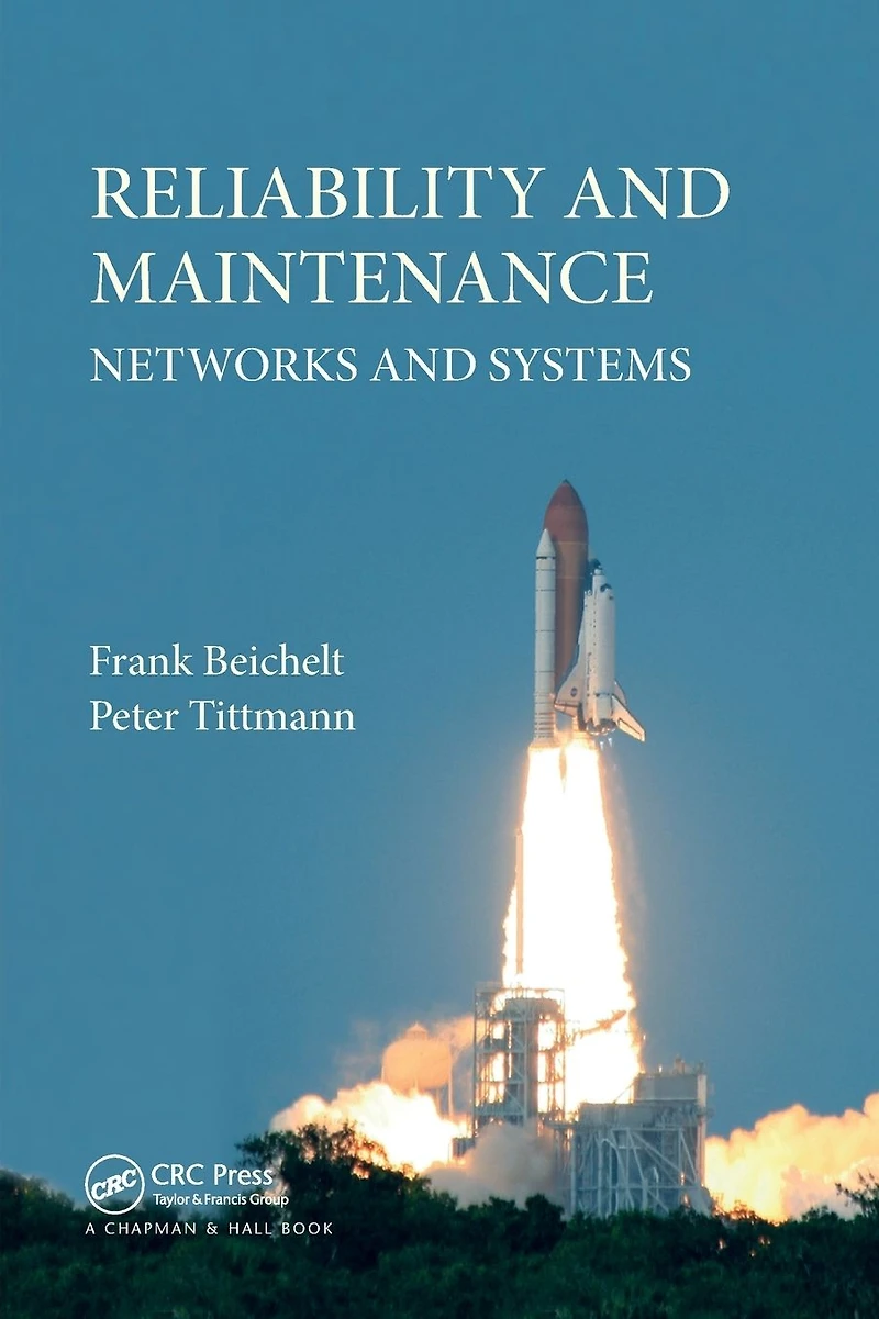 Reliability and Maintenance: Networks Systems