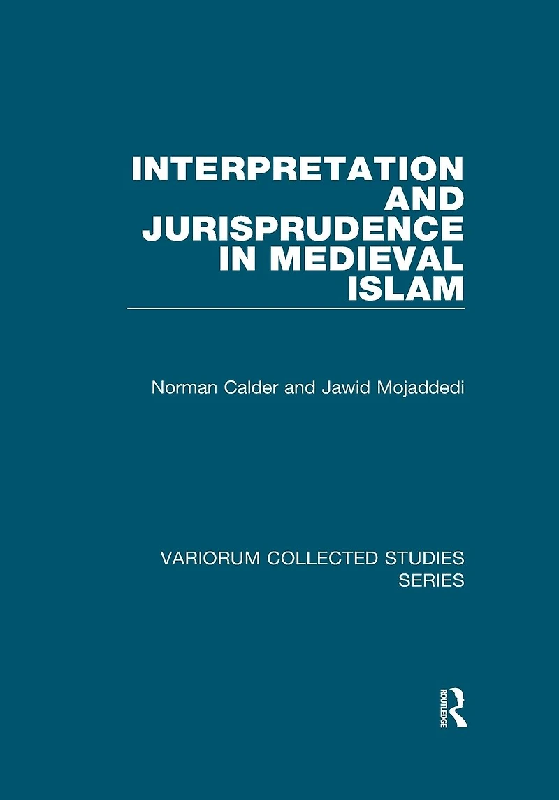 Interpretation and Jurisprudence Medieval Islam