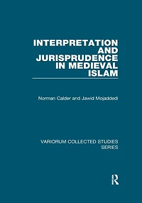Interpretation and Jurisprudence Medieval Islam