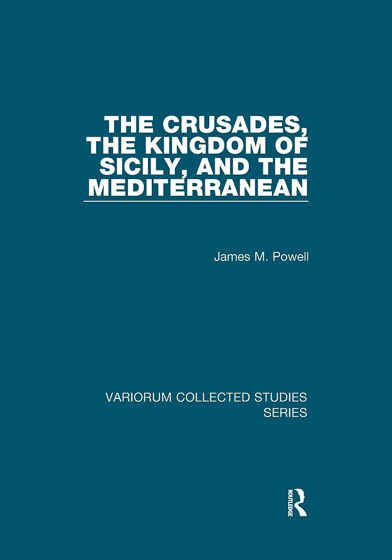 the Crusades, Kingdom of Sicily, and Mediterranean