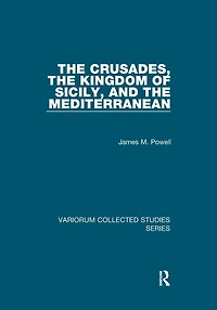 the Crusades, Kingdom of Sicily, and Mediterranean