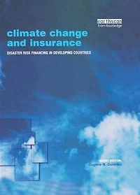 Climate Change and Insurance: Disaster Risk Financing Developing Countries