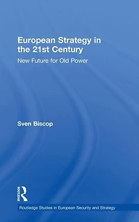 European Strategy the 21st Century: New Future for Old Power