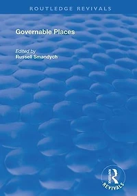 Governable Places: Readings on Governmentality and Crime Control