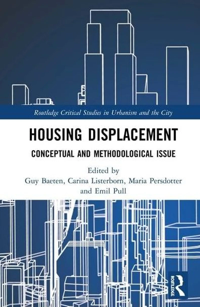 Housing Displacement: Conceptual and Methodological Issues